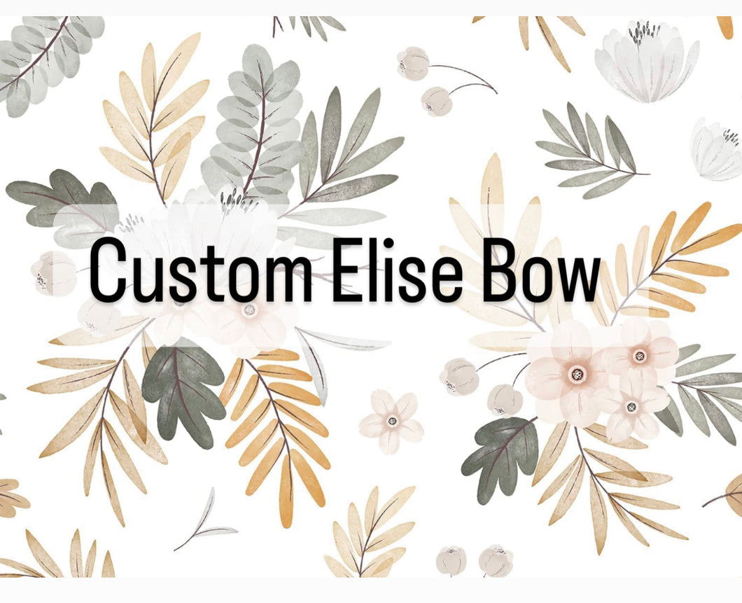 Custom Elise Bow